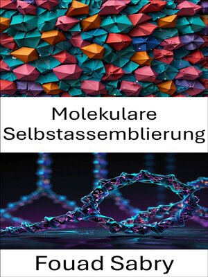 cover image of Molekulare Selbstassemblierung